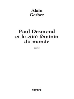 cover image of Paul Desmond et le coté féminin du monde